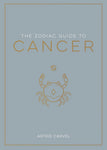 The Zodiac Guide to: Cancer