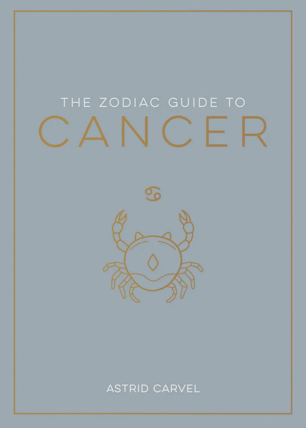 The Zodiac Guide to: Cancer