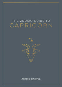 The Zodiac Guide to: Capricorn