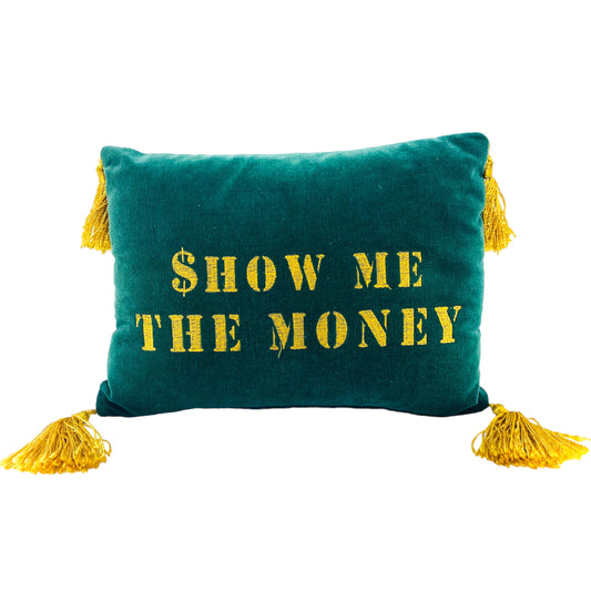 Vintage “$how Me The Money” Tassle Pillow