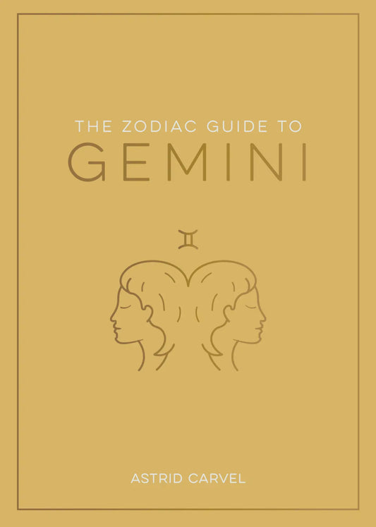 The Zodiac Guide to: Gemini
