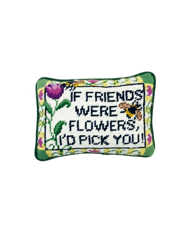 Vintage “If Friends Were Flowers” Needlepoint Pillow