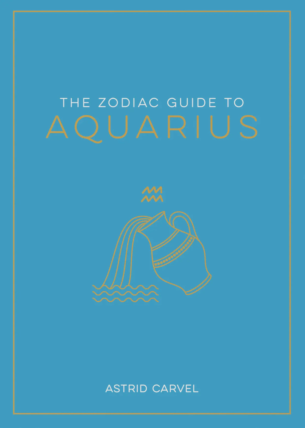 The Zodiac Guide to: Aquarius