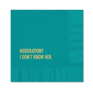 Moderation? Napkins