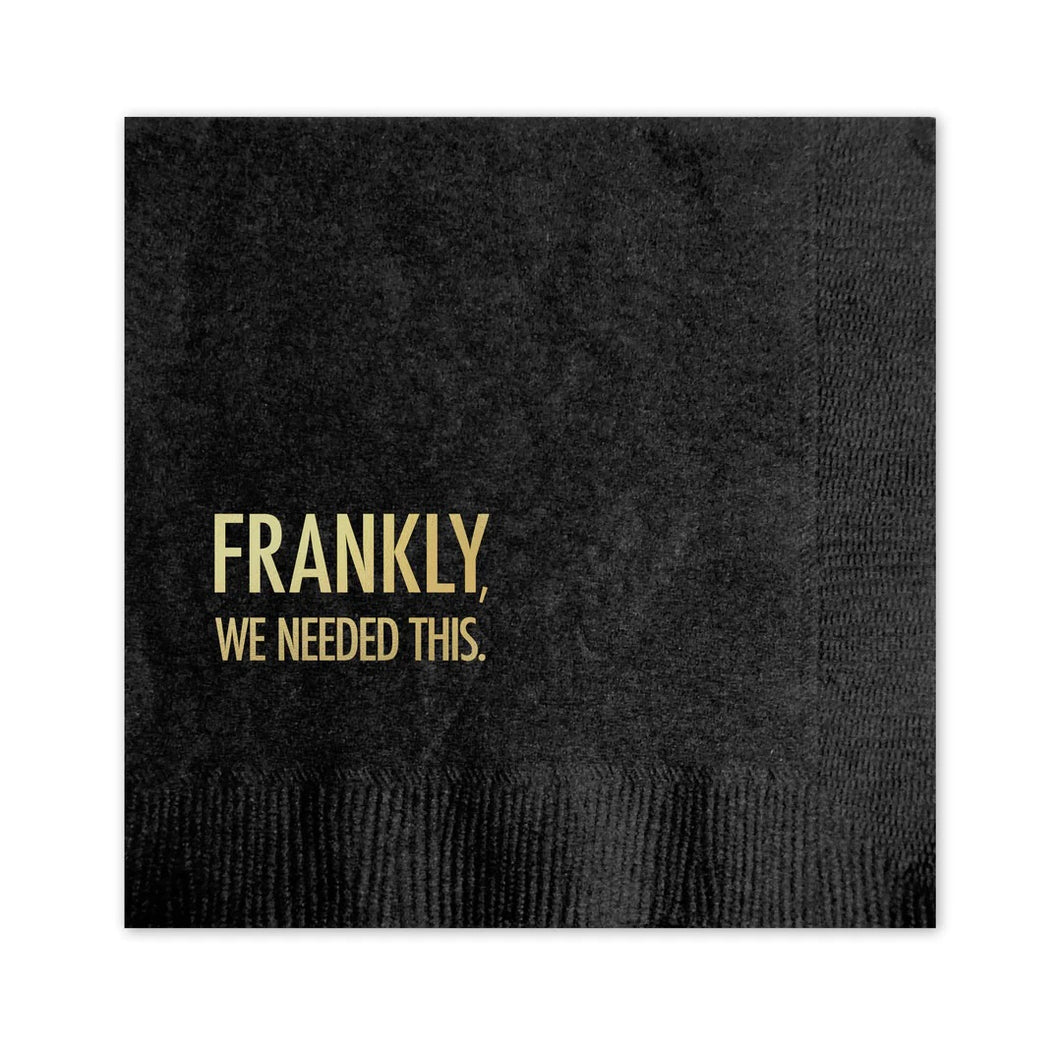 Needed This Napkins
