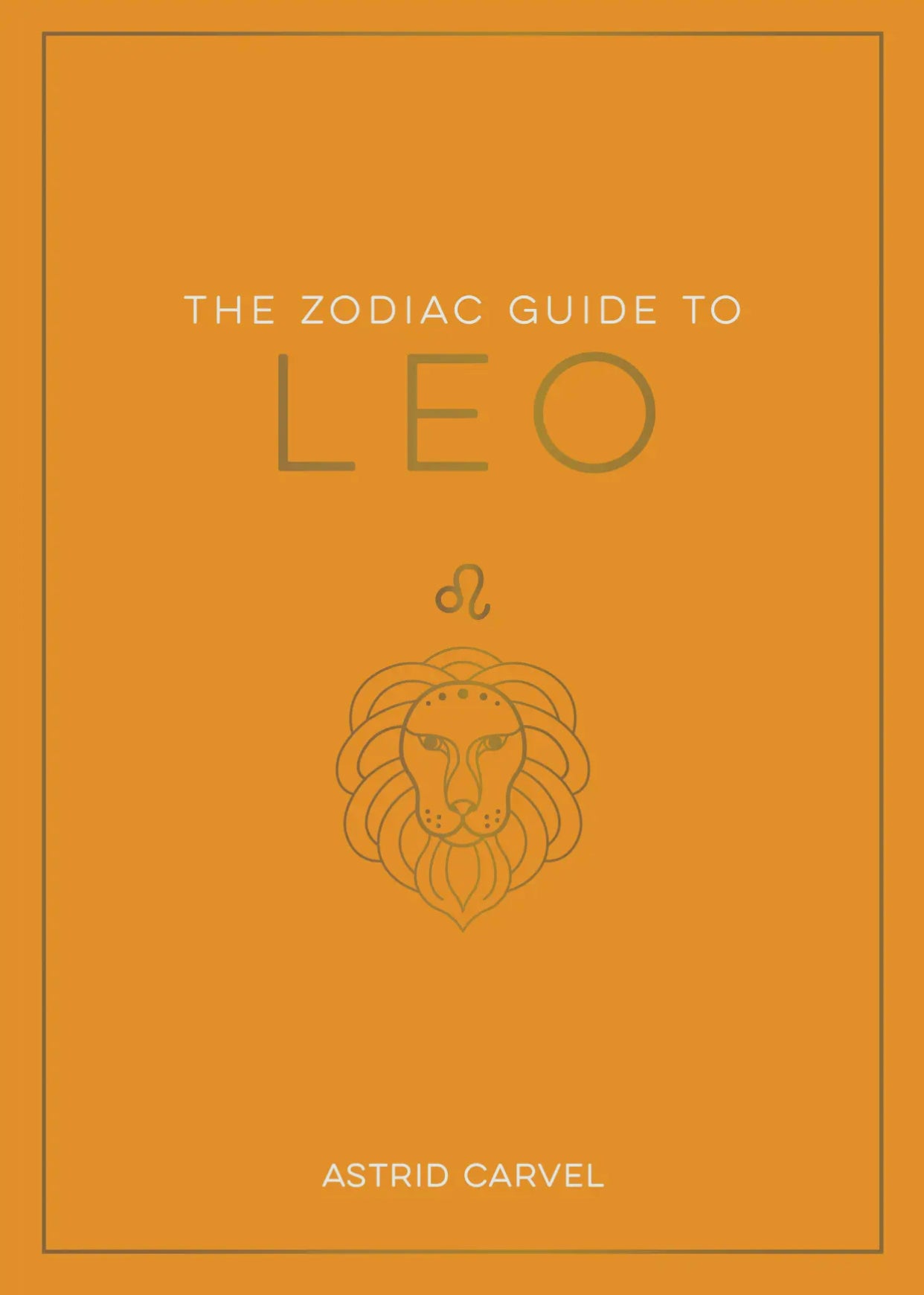 The Zodiac Guide to: Leo