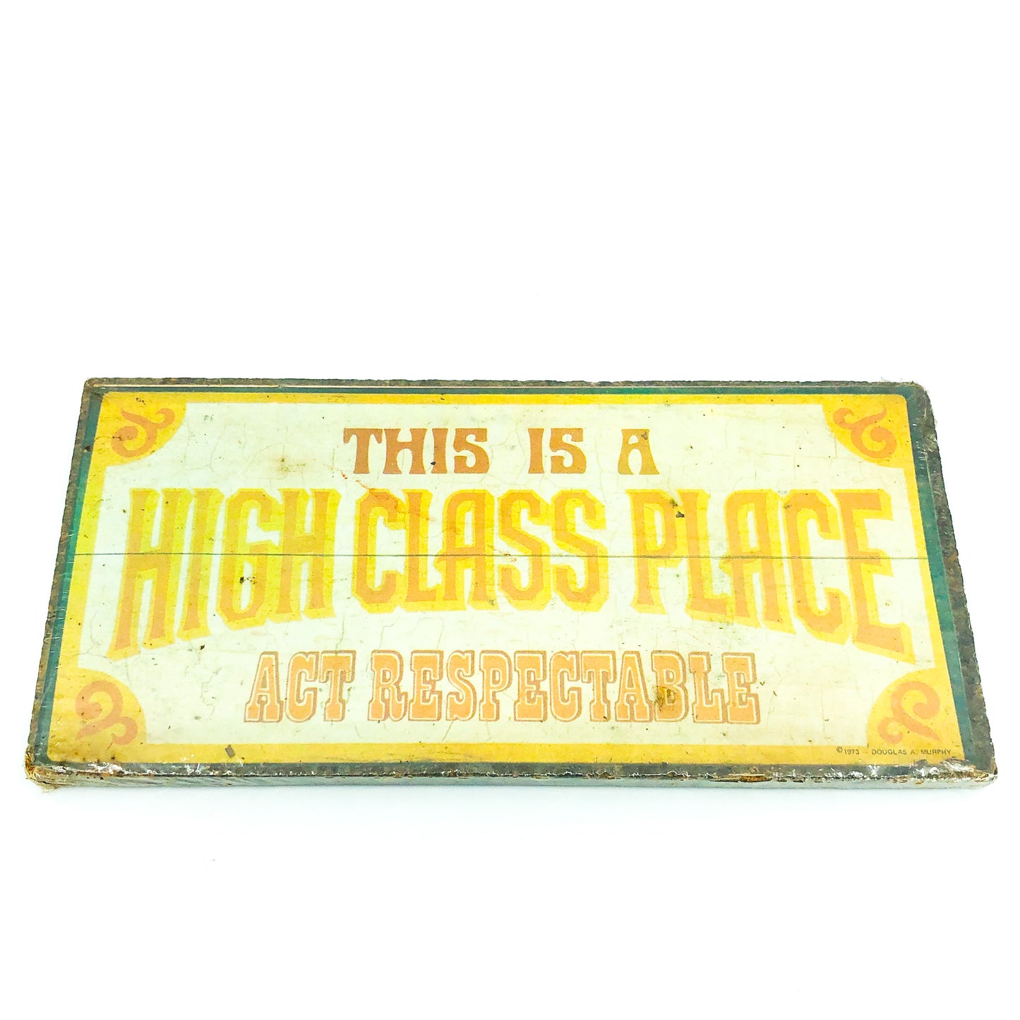Vintage Wallace Berrie & Co “High Class Place” Sign
